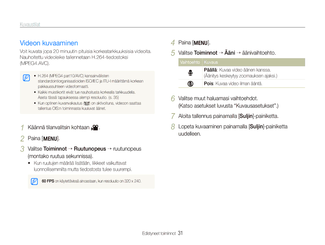 Samsung EC-PL70ZZBPRE2, EC-PL70ZZBPBE2, EC-PL70ZZBPSE2, EC-PL70ZZBPPE2 manual Videon kuvaaminen, Pois Kuvaa video ilman ääntä 