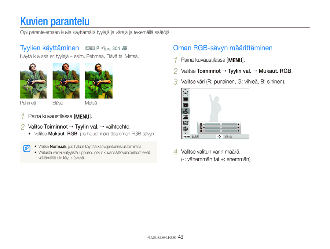 Samsung EC-PL70ZZBPSE2, EC-PL70ZZBPRE2 manual Kuvien parantelu, Tyylien käyttäminen a p d s, Oman RGB-sävyn määrittäminen 