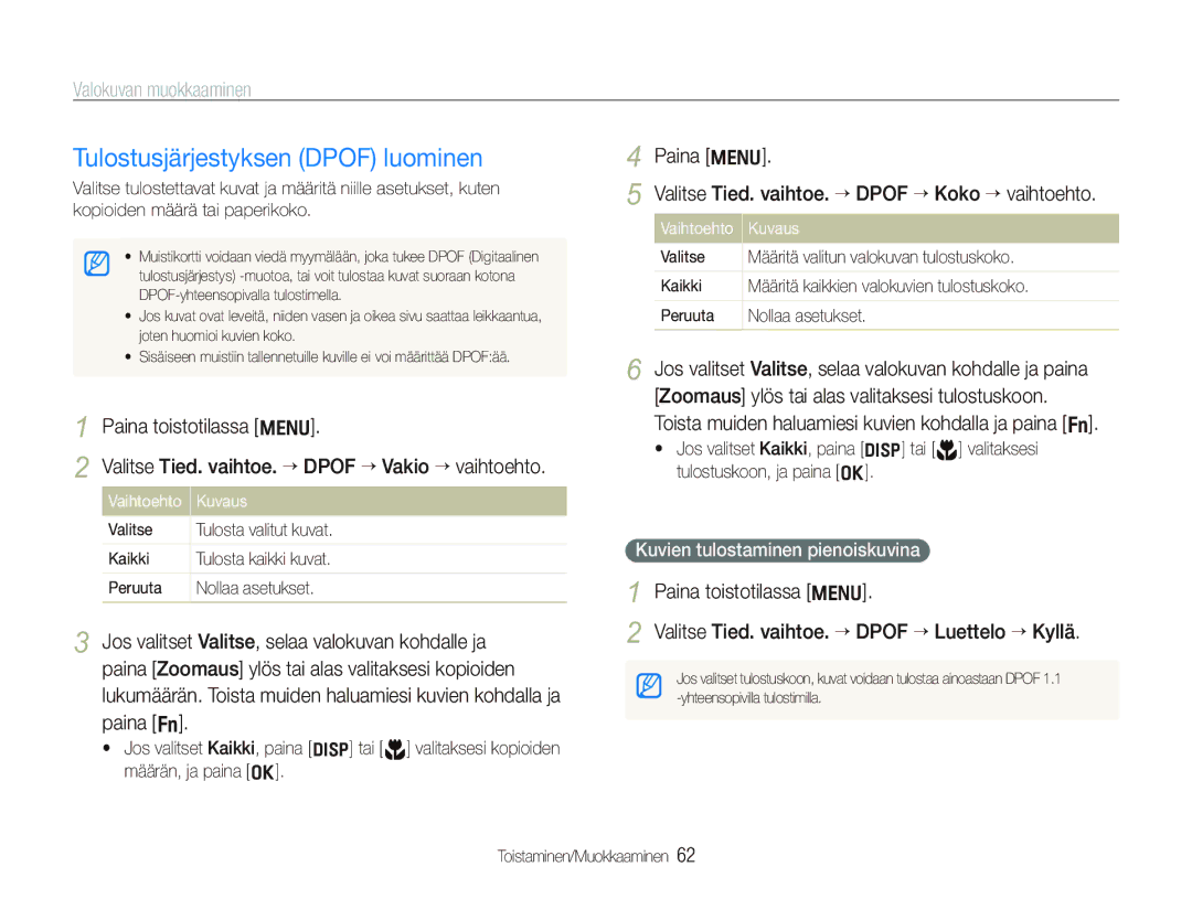 Samsung EC-PL70ZZBPPE2 manual Tulostusjärjestyksen Dpof luominen, Valitse Tied. vaihtoe. “ Dpof “ Vakio “ vaihtoehto 