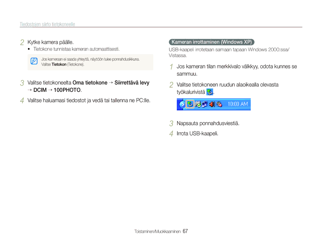 Samsung EC-PL70ZZBPRE2, EC-PL70ZZBPBE2, EC-PL70ZZBPSE2, EC-PL70ZZBPPE2 Kytke kamera päälle, Kameran irrottaminen Windows XP 