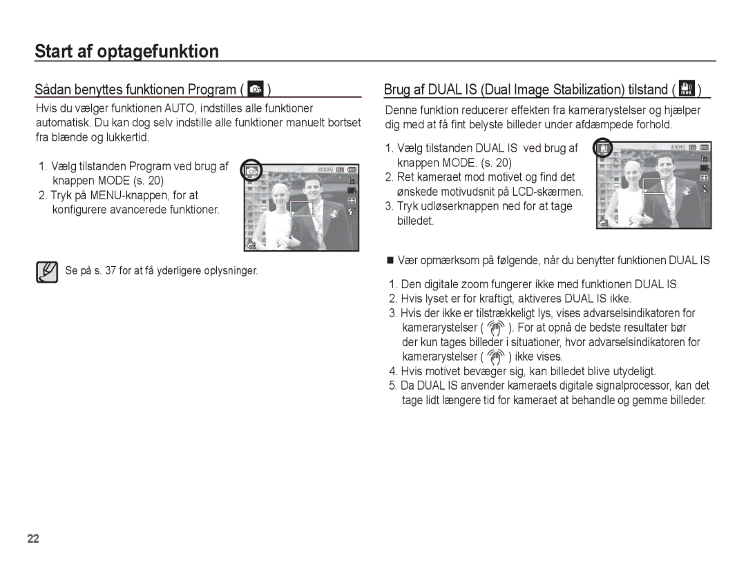 Samsung EC-PL80ZZBPLE2 manual Sådan benyttes funktionen Program, Vælg tilstanden Dual is ved brug af knappen MODE. s 