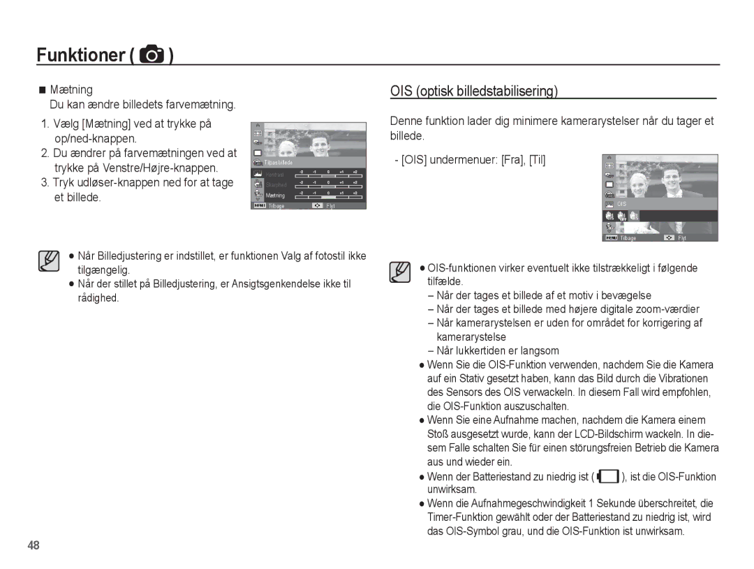 Samsung EC-PL80ZZBPLE2 manual OIS optisk billedstabilisering, Vælg Mætning ved at trykke på op/ned-knappen, Unwirksam 