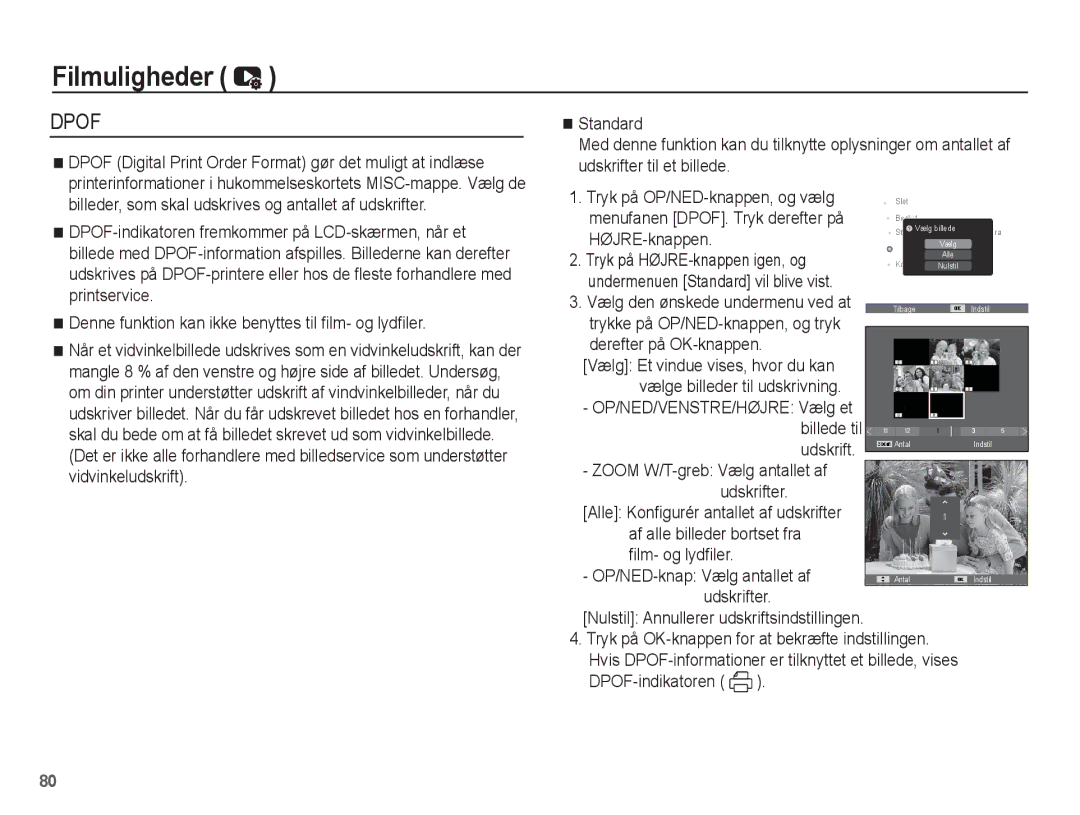 Samsung EC-PL80ZZBPLE2, EC-PL80ZZBPBE2 Tryk på HØJRE-knappen igen, og, Udskrifter, Menufanen DPOF. Tryk derefter på 