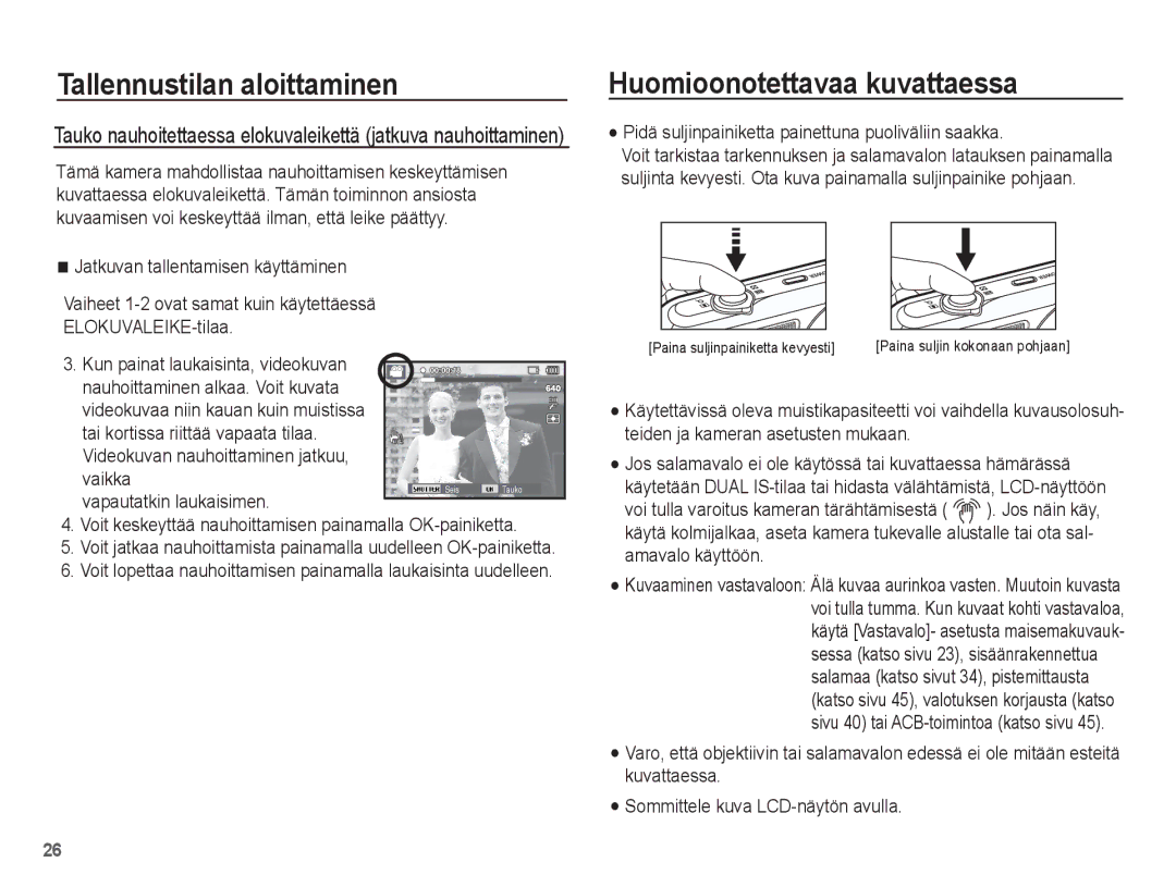 Samsung EC-PL80ZZBPLE2, EC-PL80ZZBPBE2 manual Huomioonotettavaa kuvattaessa, Vapautatkin laukaisimen 