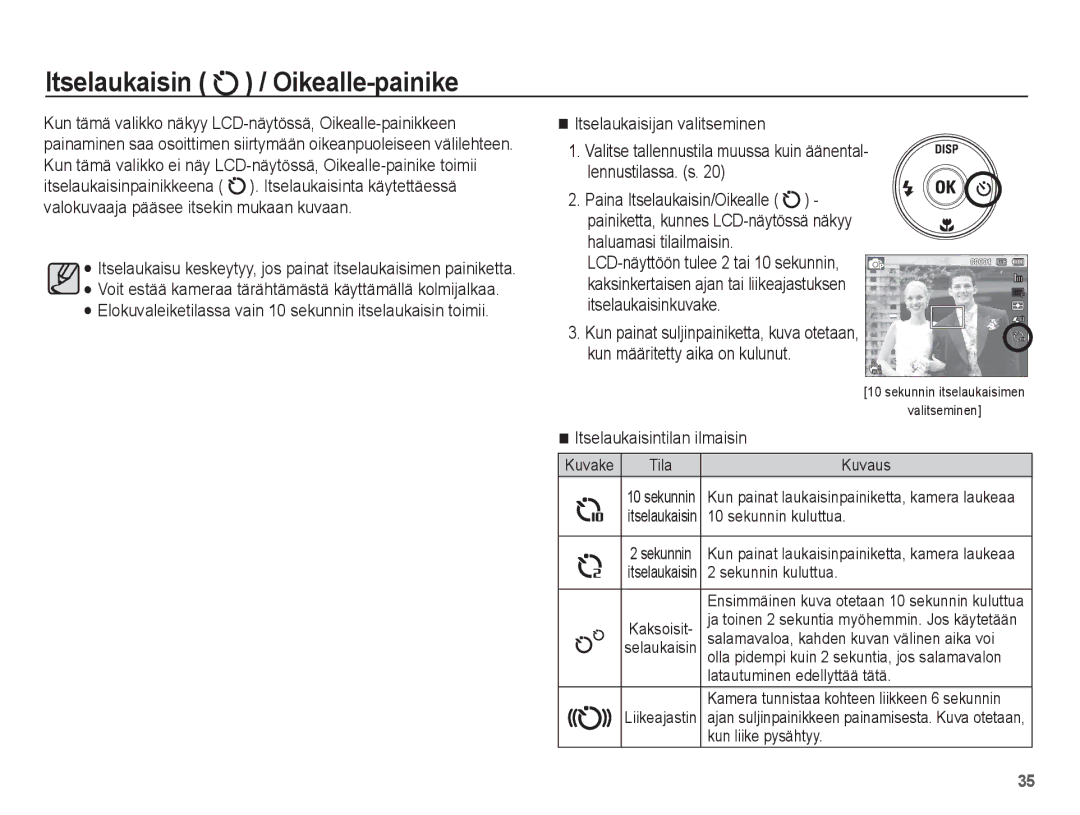 Samsung EC-PL80ZZBPBE2, EC-PL80ZZBPLE2 manual Itselaukaisin / Oikealle-painike, Sekunnin kuluttua, Kun liike pysähtyy 