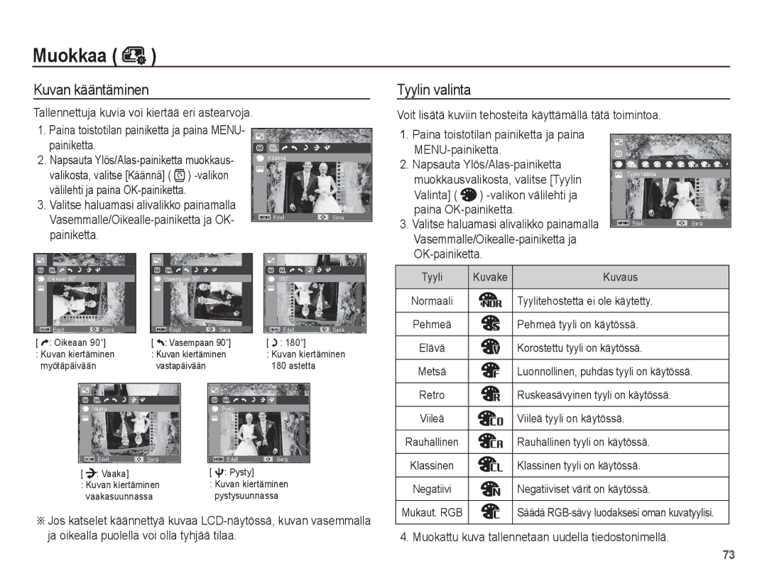 Samsung EC-PL80ZZBPBE2 manual Kuvan kääntäminen Tyylin valinta, Paina toistotilan painiketta ja paina MENU-painiketta 