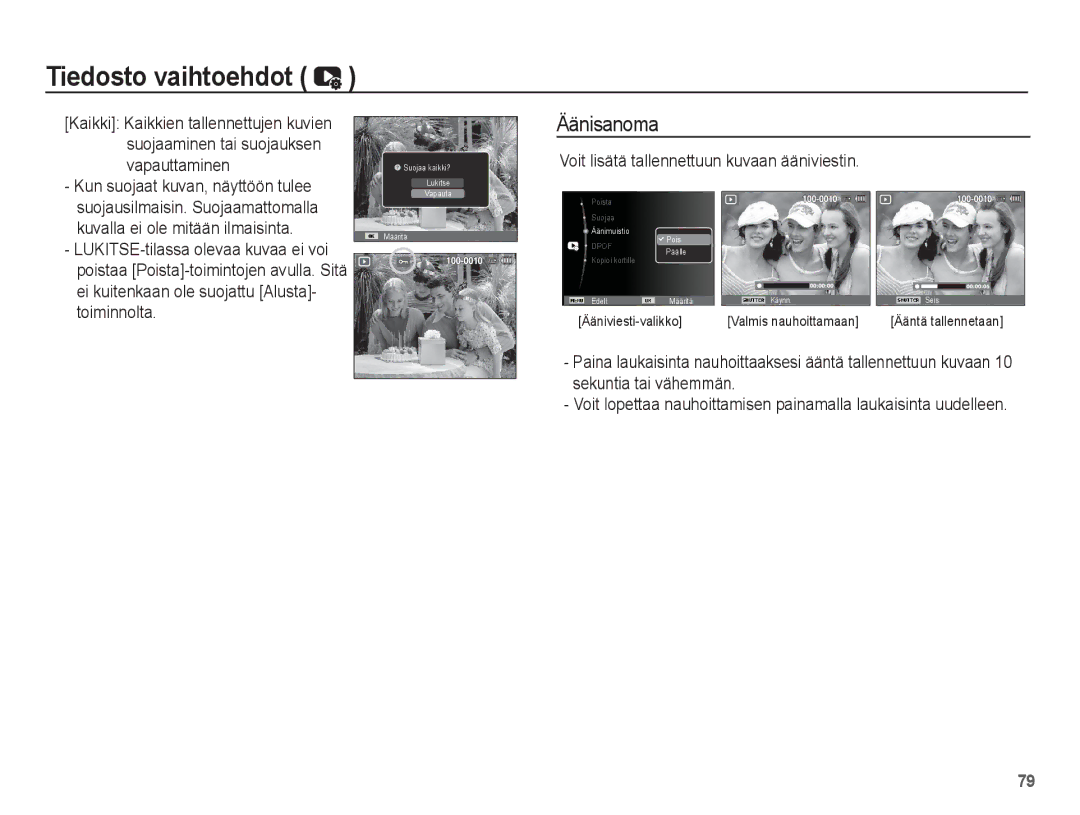 Samsung EC-PL80ZZBPBE2 manual Äänisanoma, Voit lisätä tallennettuun kuvaan ääniviestin, Kuvalla ei ole mitään ilmaisinta 