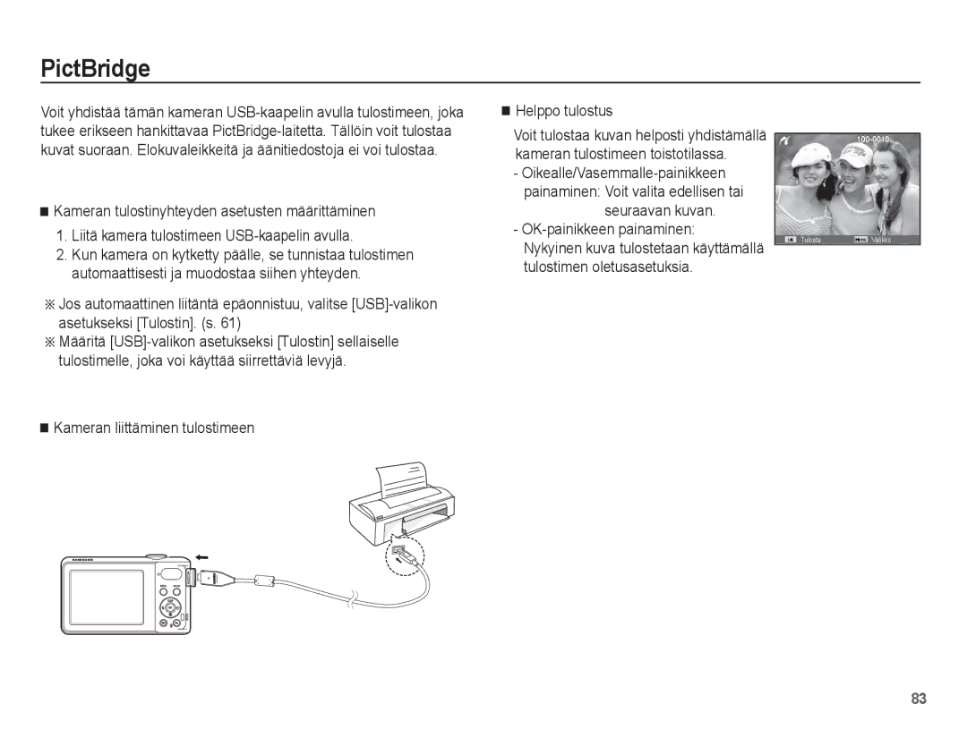 Samsung EC-PL80ZZBPBE2, EC-PL80ZZBPLE2 manual PictBridge, Kameran liittäminen tulostimeen Helppo tulostus 