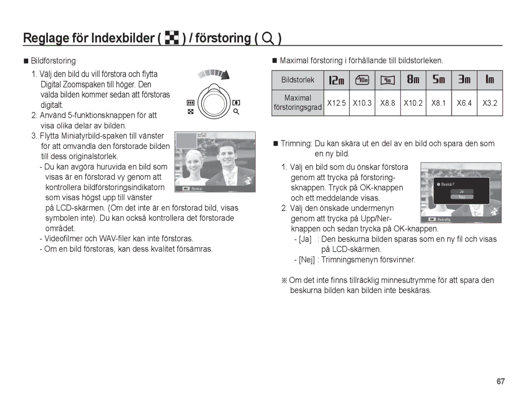 Samsung EC-PL80ZZBPBE2 Sknappen. Tryck på OK-knappen, Och ett meddelande visas, Kontrollera bildförstoringsindikatorn 