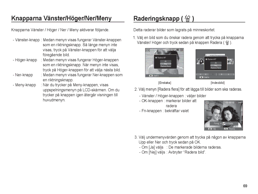 Samsung EC-PL80ZZBPBE2, EC-PL80ZZBPLE2 manual Knapparna Vänster/Höger/Ner/Meny, Raderingsknapp Õ 