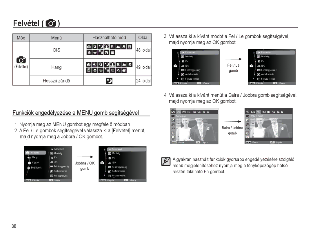 Samsung EC-PL80ZZBPRE3 manual Felvétel, Funkciók engedélyezése a Menu gomb segítségével, Majd nyomja meg az OK gombot 