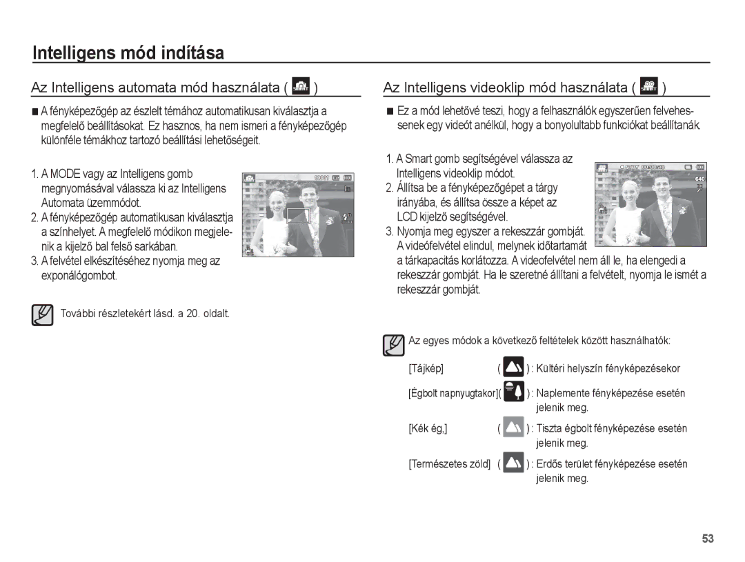 Samsung EC-PL80ZZBPBE2, EC-PL80ZZBPBIT Az Intelligens automata mód használata, Az Intelligens videoklip mód használata 