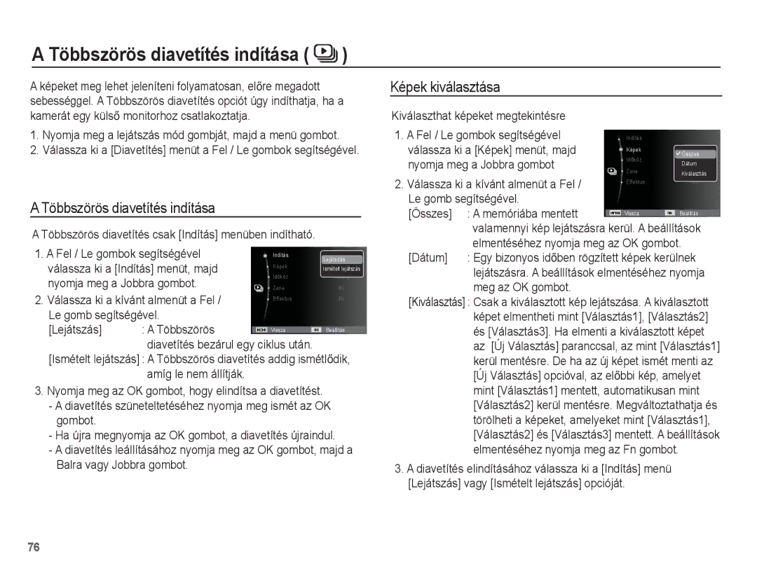 Samsung EC-PL80ZZBPBIT, EC-PL80ZZBPBE3, EC-PL80ZZBPSE3, EC-PL80ZZBPLE3 Többszörös diavetítés indítása, Képek kiválasztása 