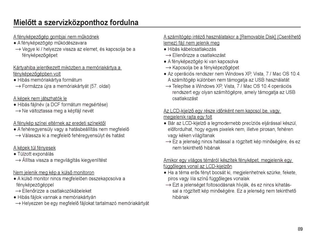 Samsung EC-PL80ZZBPLE2, EC-PL80ZZBPBIT, EC-PL80ZZBPBE3, EC-PL80ZZBPSE3 Hibás kábelcsatlakozás EllenĘrizze a csatlakozást 