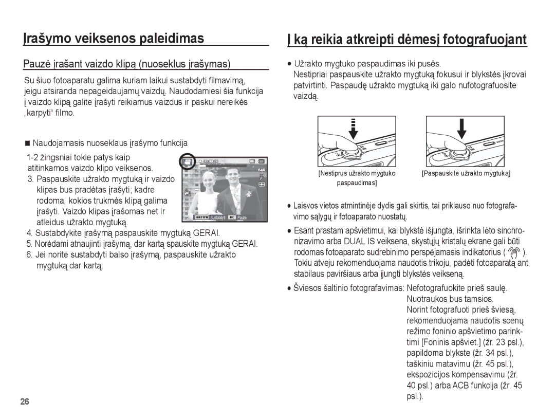 Samsung EC-PL80ZZBPBRU, EC-PL80ZZBPSRU manual Pauzơ Ƴrašant vaizdo klipą nuoseklus Ƴrašymas, Atleidus užrakto mygtuką 