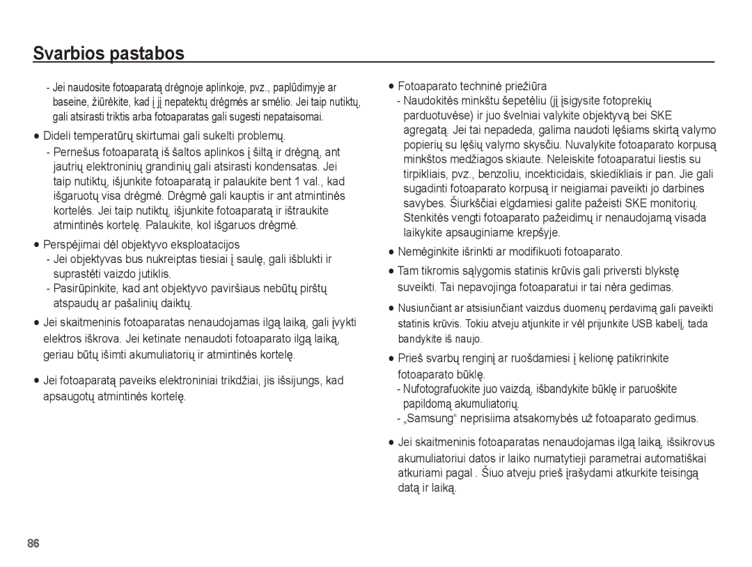 Samsung EC-PL80ZZBPBRU Dideli temperatǌrǐ skirtumai gali sukelti problemǐ, Nemơginkite išrinkti ar modifikuoti fotoaparato 