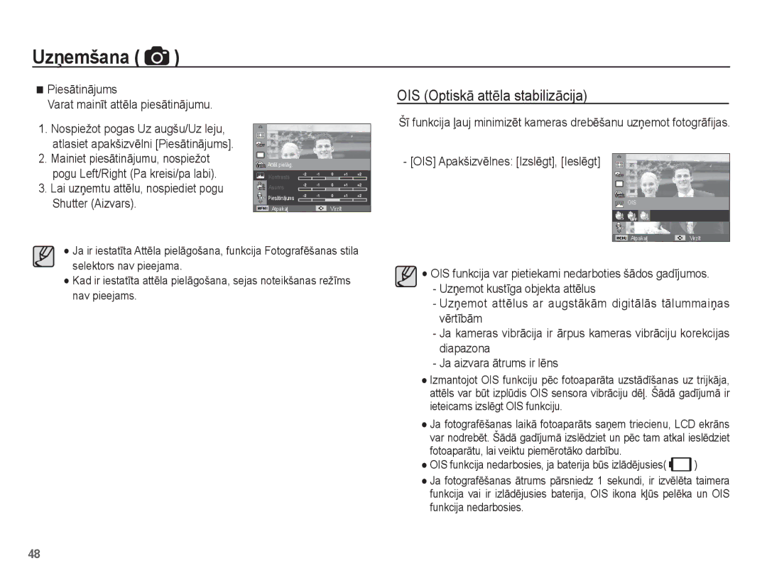 Samsung EC-PL80ZZBPBRU, EC-PL80ZZBPSRU OIS OptiskƗ attƝla stabilizƗcija, PiesƗtinƗjums Varat mainƯt attƝla piesƗtinƗjumu 