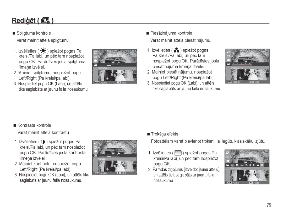 Samsung EC-PL80ZZBPSRU manual Spilgtuma kontrole Varat mainƯt attƝla spilgtumu, Kontrasta kontrole, TrokšƼa efekts 