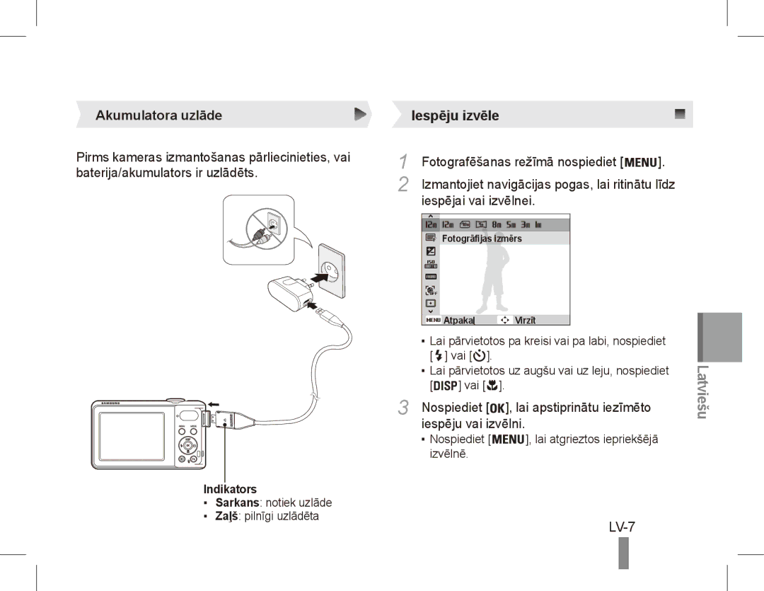 Samsung EC-PL80ZZBPLIL, EC-PL81ZZBPRE1 LV-7, Akumulatora uzlāde, Fotografēšanas režīmā nospiediet, Iespējai vai izvēlnei 