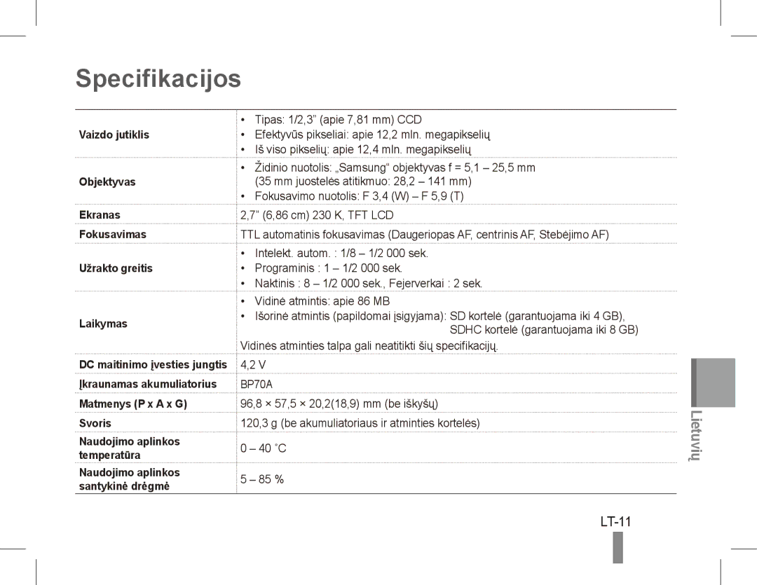 Samsung EC-PL80ZZBPSE3, EC-PL81ZZBPRE1 manual Specifikacijos, LT-11, Įkraunamas akumuliatorius Matmenys P x a x G Svoris 