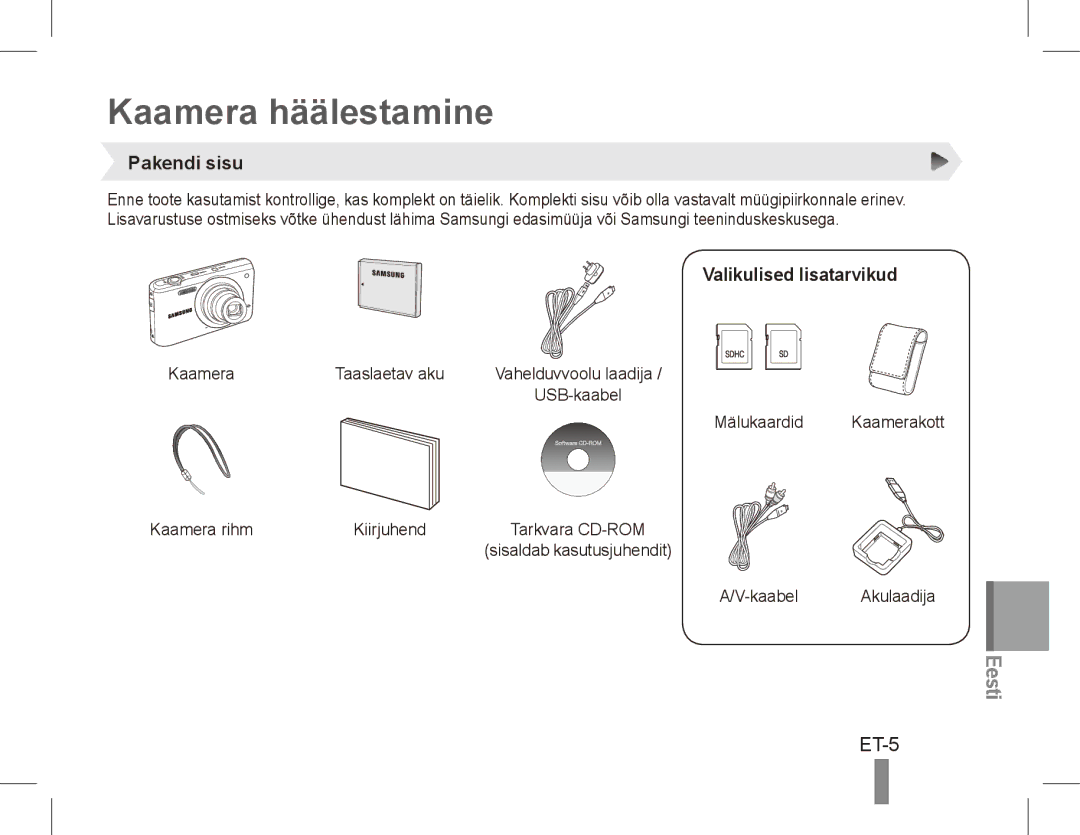 Samsung EC-PL80ZZBPLE2, EC-PL81ZZBPRE1, EC-PL81ZZBPBE1 Kaamera häälestamine, ET-5, Pakendi sisu, Valikulised lisatarvikud 