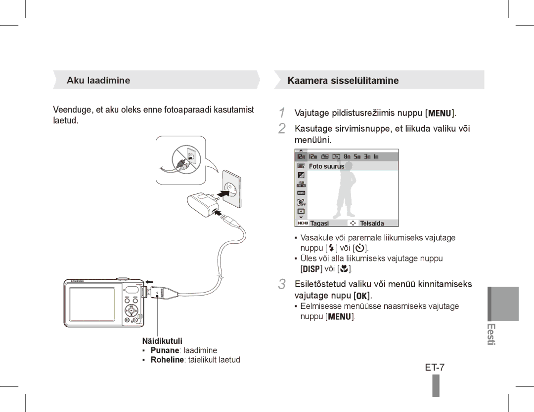 Samsung EC-PL80ZZBPBRU manual ET-7, Aku laadimine, Veenduge, et aku oleks enne fotoaparaadi kasutamist laetud, Menüüni 