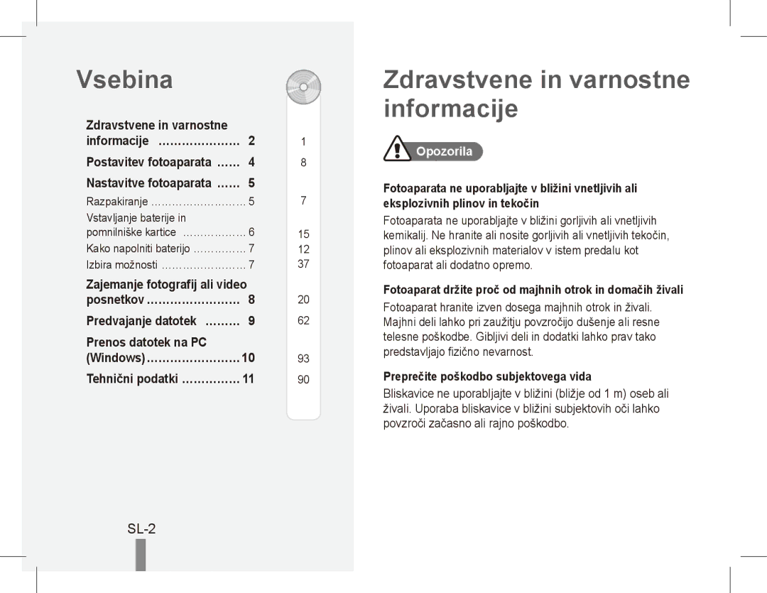 Samsung EC-PL81ZZBPSE1 manual Vsebina, Zdravstvene in varnostne informacije, SL-2, Prenos datotek na PC, Opozorila 