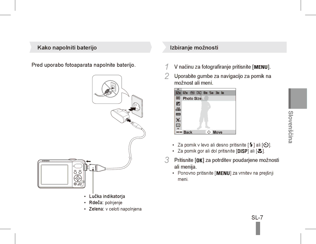 Samsung EC-PL80ZZBPSIT, EC-PL81ZZBPRE1, EC-PL81ZZBPBE1 manual SL-7, Kako napolniti baterijo Izbiranje možnosti, Ali menija 