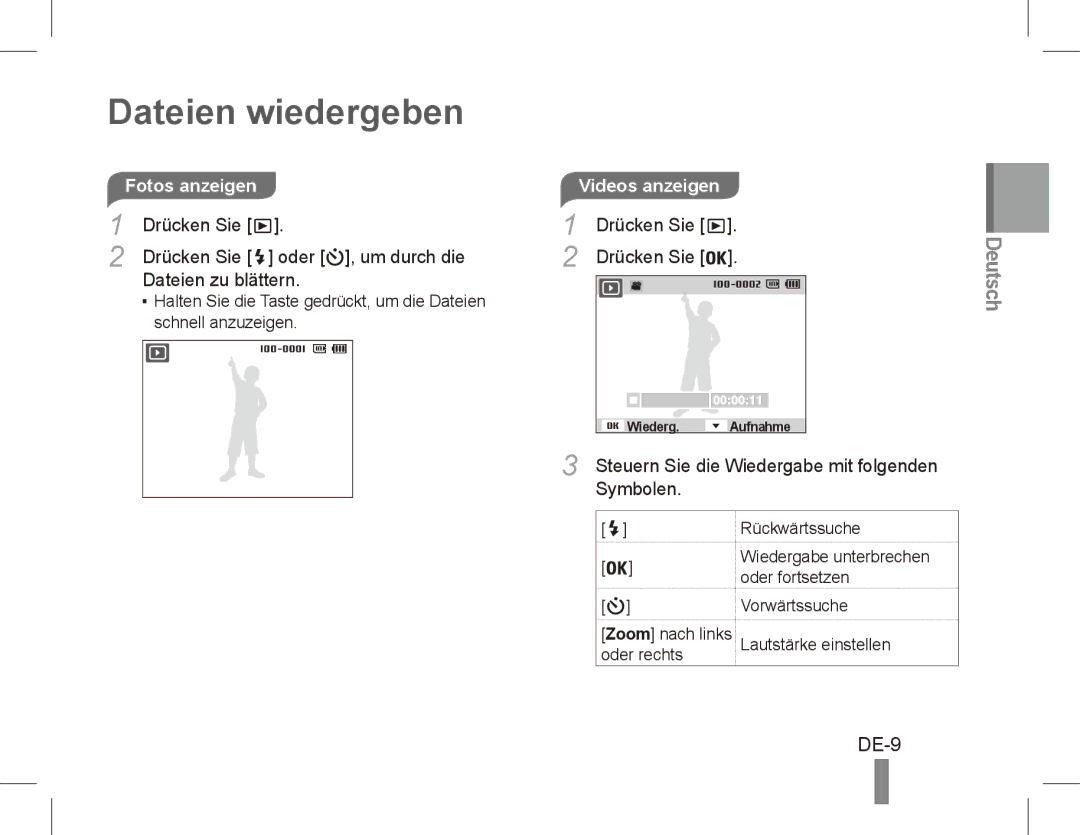 Samsung EC-PL80ZZDPBIR Dateien wiedergeben, DE-9, Fotos anzeigen, Drücken Sie Oder , um durch die Dateien zu blättern 