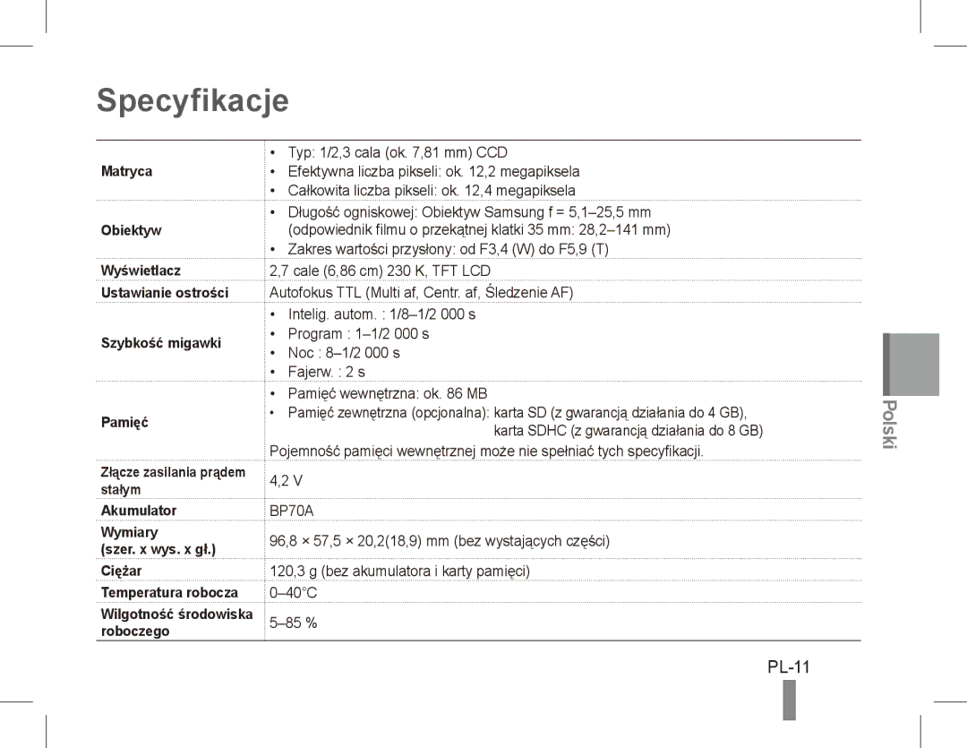 Samsung EC-PL80ZZBPRIL, EC-PL81ZZBPRE1, EC-PL81ZZBPBE1, EC-PL81ZZBPSE1, EC-PL81ZZBPLE1, EC-PL80ZZBPBE1 Specyfikacje, PL-11 