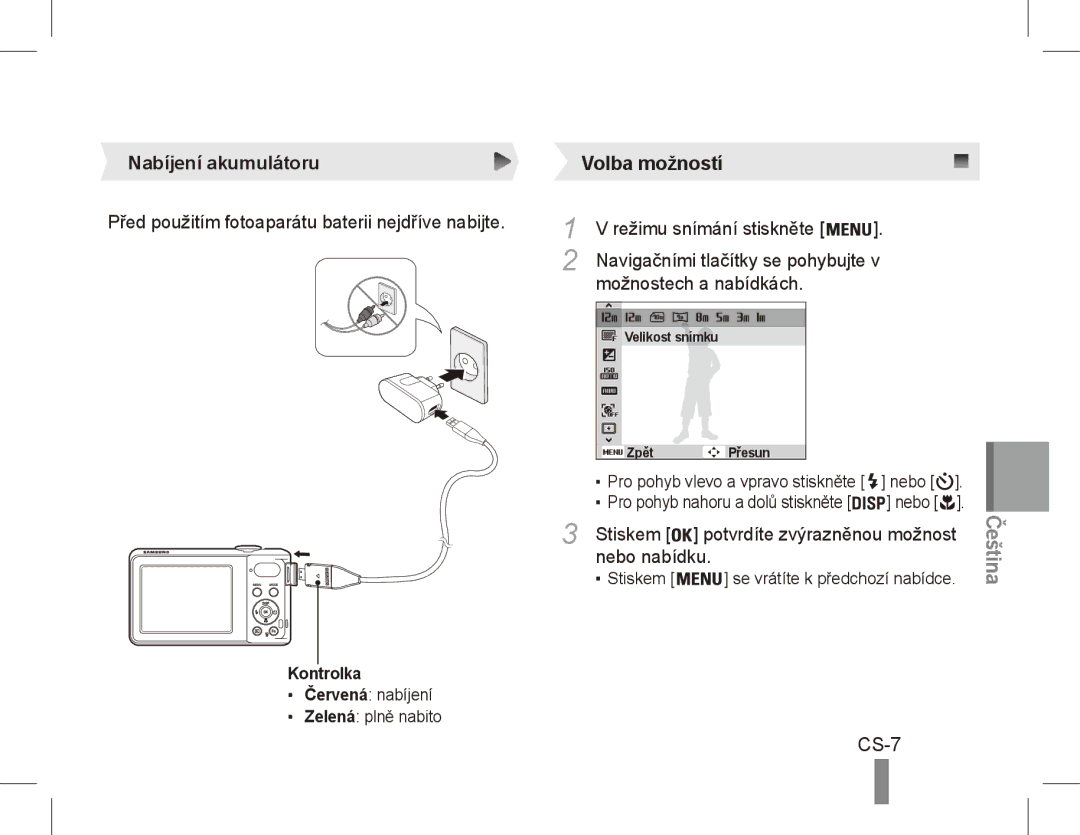 Samsung EC-PL80ZZBPLIL, EC-PL81ZZBPRE1, EC-PL81ZZBPBE1 CS-7, Nabíjení akumulátoru Volba možností, Nebo nabídku, Kontrolka 