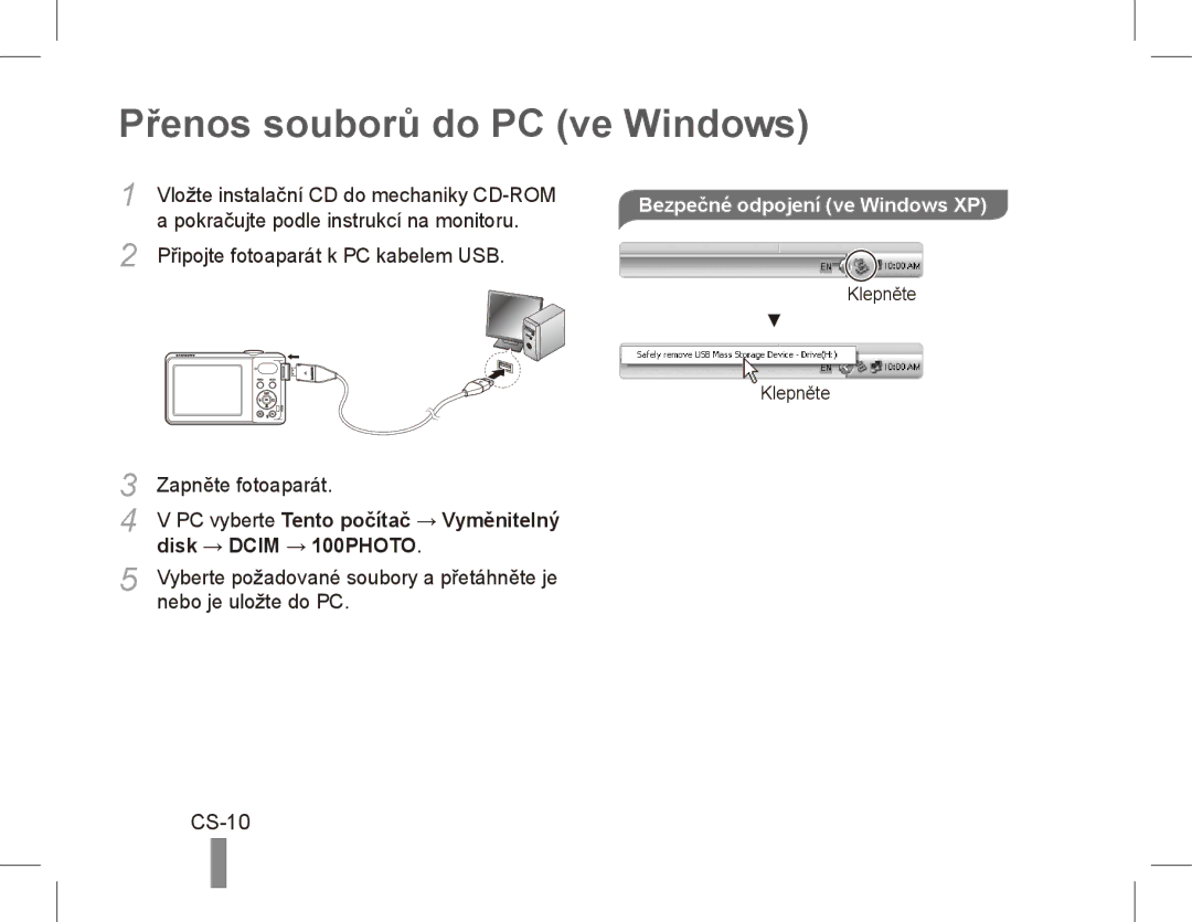 Samsung EC-PL80ZZBPRSA, EC-PL81ZZBPRE1 Přenos souborů do PC ve Windows, CS-10, Vložte instalační CD do mechaniky CD-ROM 