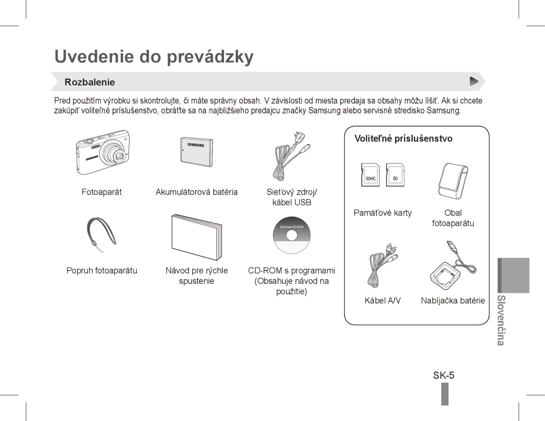 Samsung EC-PL80ZZDPLIR, EC-PL81ZZBPRE1, EC-PL81ZZBPBE1 Uvedenie do prevádzky, SK-5, Rozbalenie, Voliteľné príslušenstvo 