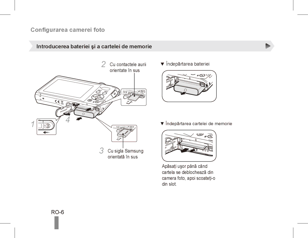 Samsung EC-PL80ZZBPBIT, EC-PL81ZZBPRE1 Configurarea camerei foto, RO-6, Introducerea bateriei şi a cartelei de memorie 