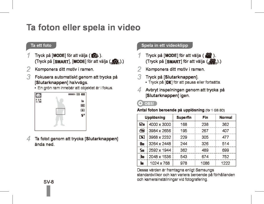 Samsung EC-PL80ZZBPLVN manual Ta foton eller spela in video, SV-8, Slutarknappen halvvägs, Spela in ett videoklipp 