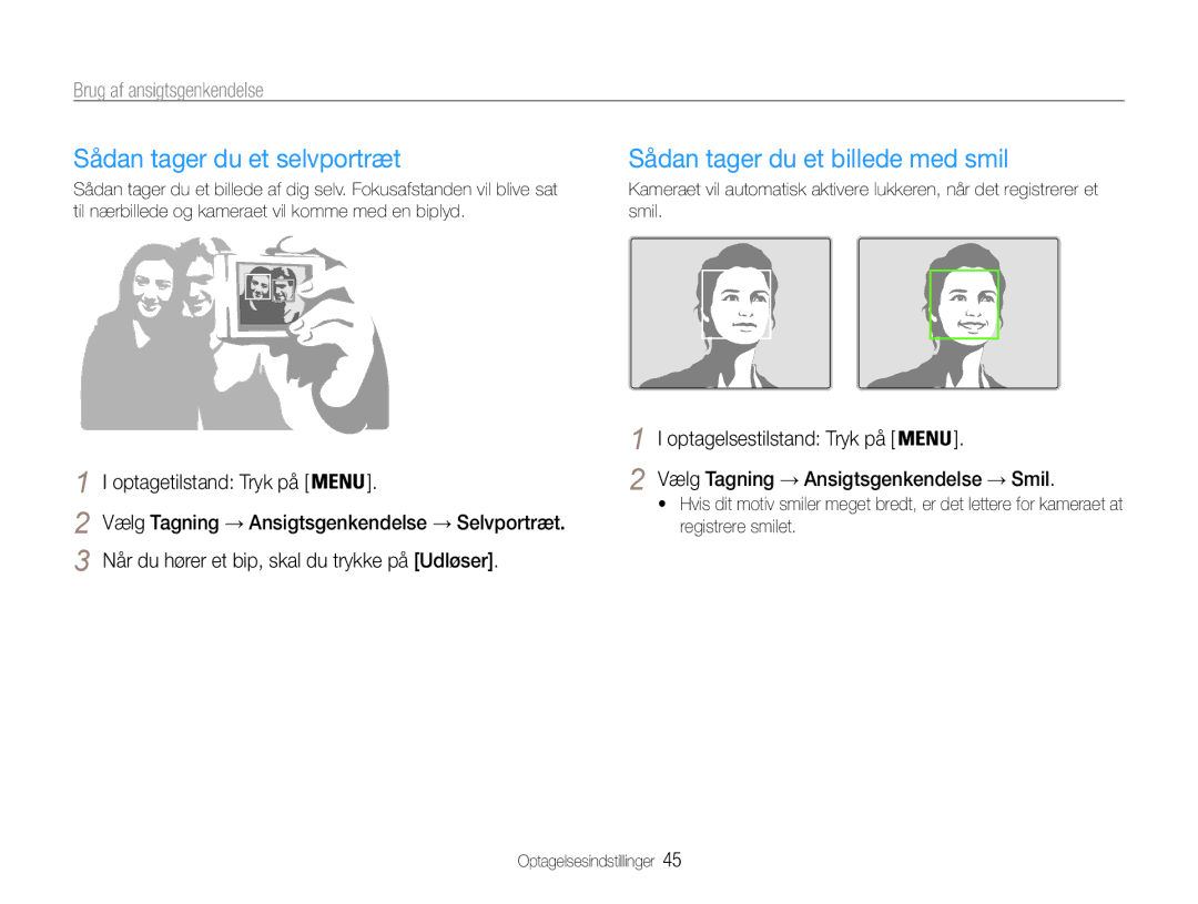 Samsung EC-PL90ZZBPAE2 manual Sådan tager du et selvportræt, Sådan tager du et billede med smil, Brug af ansigtsgenkendelse 