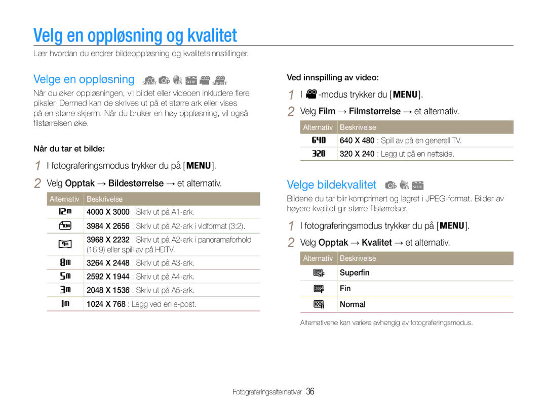 Samsung EC-PL90ZZBAAE2 manual Velg en oppløsning og kvalitet, Velge en oppløsning, Velge bildekvalitet, Modus trykker du 