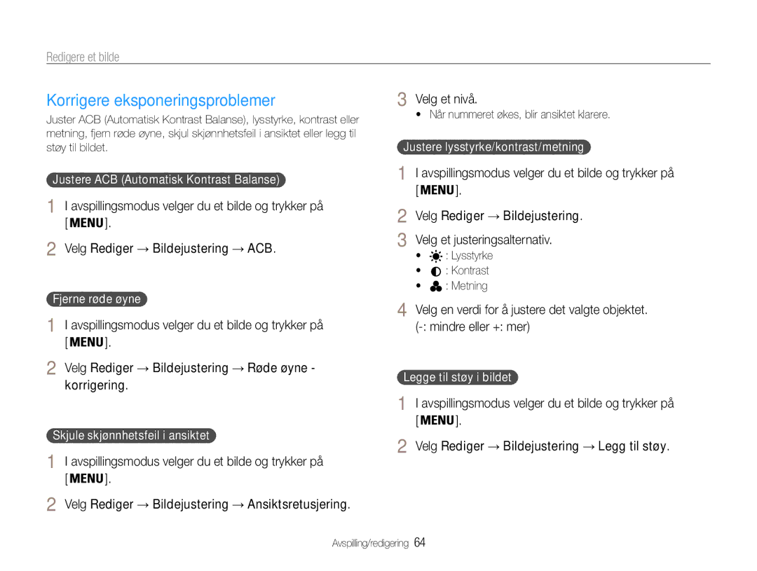 Samsung EC-PL90ZZBPRE2, EC-PL90ZZBAAE3, EC-PL90ZZBAAE2, EC-PL90ZZBAEE2, EC-PL90ZZBARE2 manual Korrigere eksponeringsproblemer 