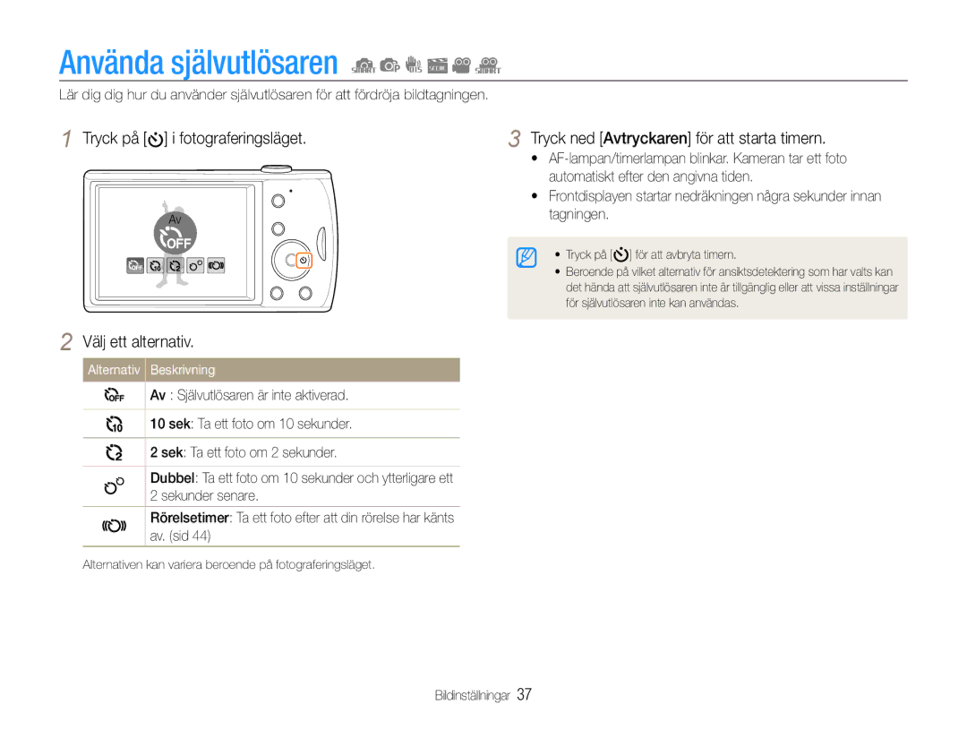 Samsung EC-PL90ZZBAEE2, EC-PL90ZZBAAE3 manual Använda självutlösaren, Tryck på i fotograferingsläget Välj ett alternativ 