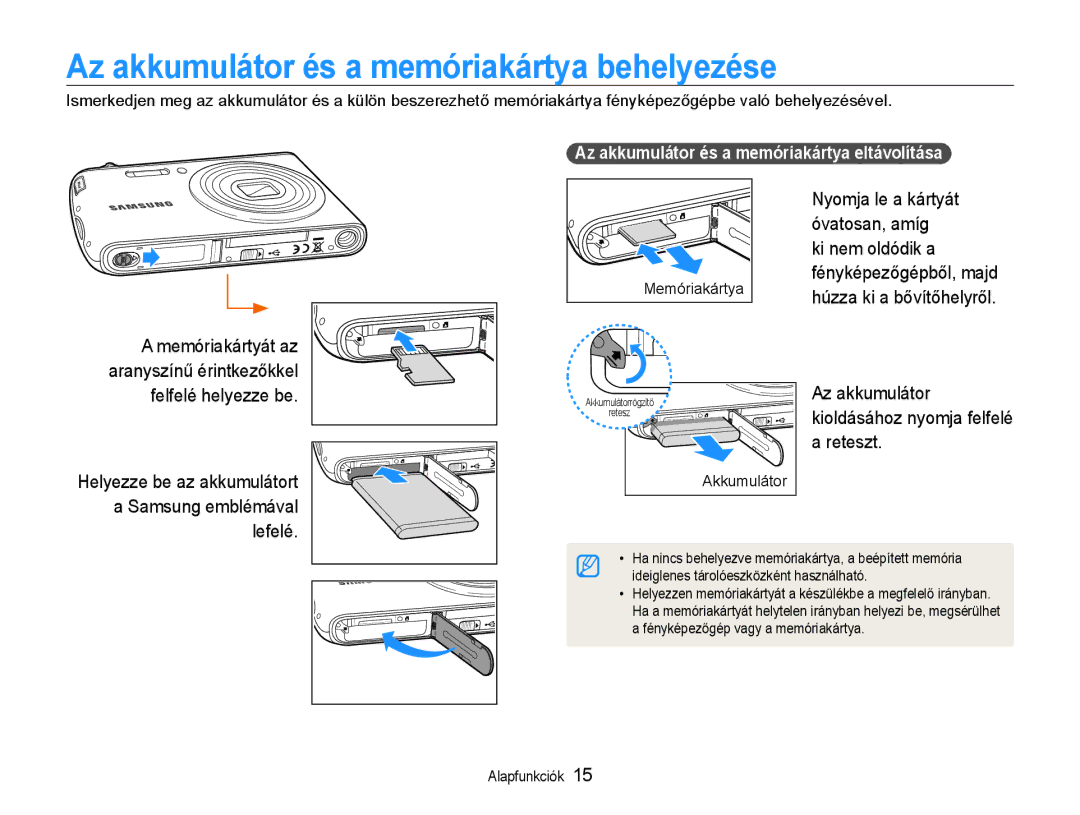 Samsung EC-PL90ZZBAAE3 manual Az akkumulátor és a memóriakártya behelyezése, Az akkumulátor és a memóriakártya eltávolítása 