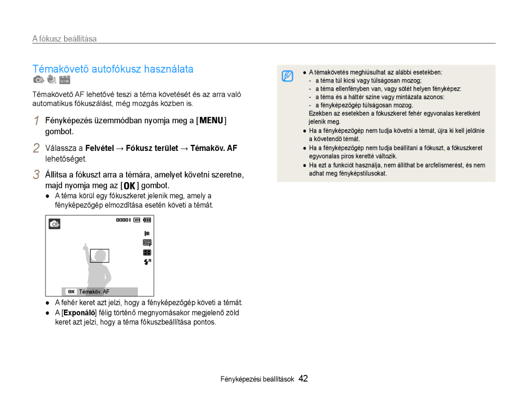 Samsung EC-PL90ZZBARE3, EC-PL90ZZBAEE3, EC-PL90ZZBAAE3 manual Témakövető autofókusz használata, Majd nyomja meg az gombot 