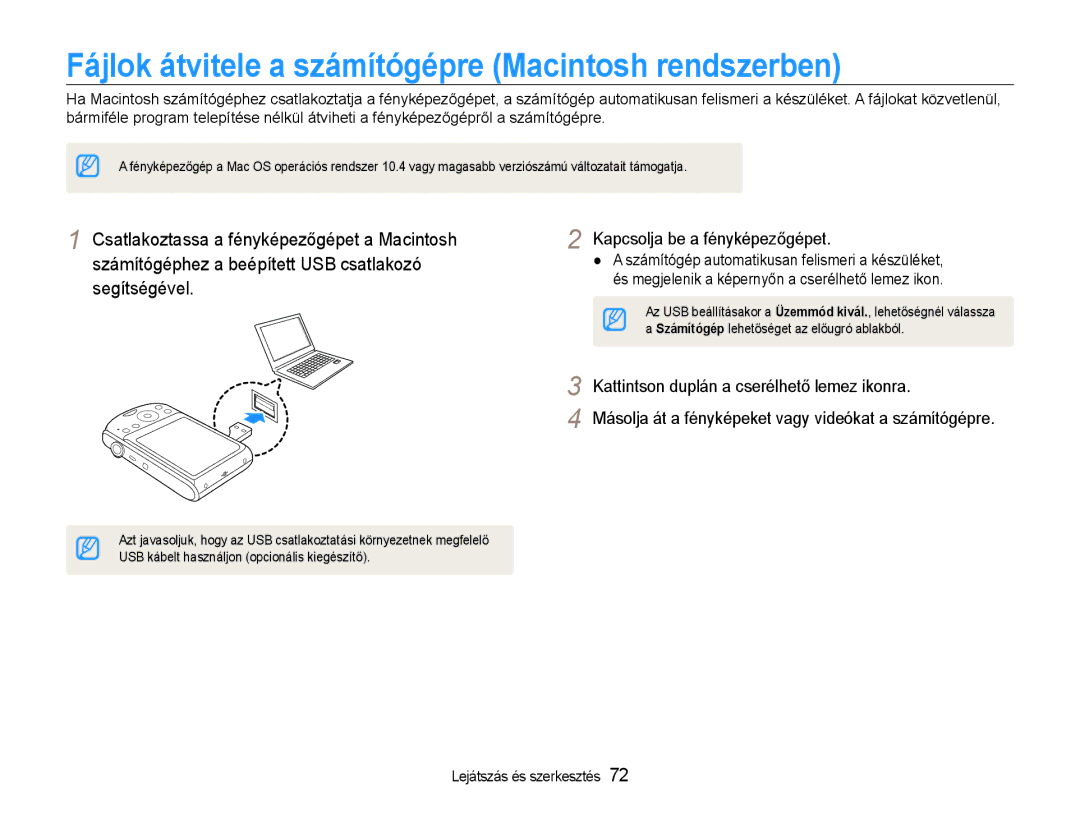 Samsung EC-PL90ZZBPAE3 manual Fájlok átvitele a számítógépre Macintosh rendszerben, Kapcsolja be a fényképezőgépet 