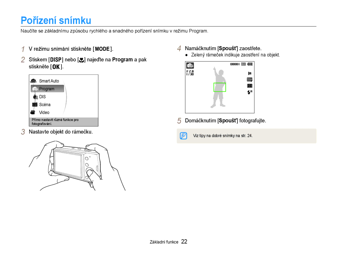 Samsung EC-PL90ZZBAAE3, EC-PL90ZZBAEE3 manual Pořízení snímku, Nastavte objekt do rámečku Namáčknutím Spoušť zaostřete 