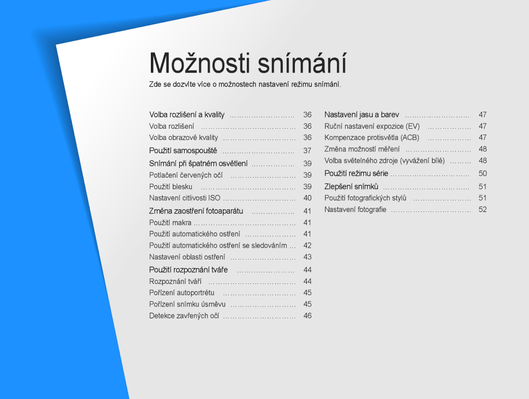 Samsung EC-PL90ZZBAEE3, EC-PL90ZZBARE3 manual Možnosti snímání, Zde se dozvíte více o možnostech nastavení režimu snímání 