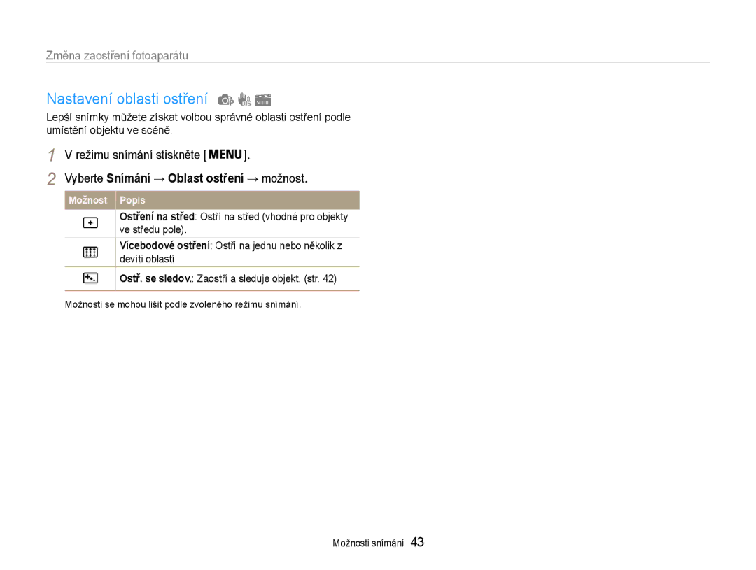 Samsung EC-PL90ZZBAAE3, EC-PL90ZZBAEE3 manual Nastavení oblasti ostření, Vyberte Snímání → Oblast ostření → možnost 