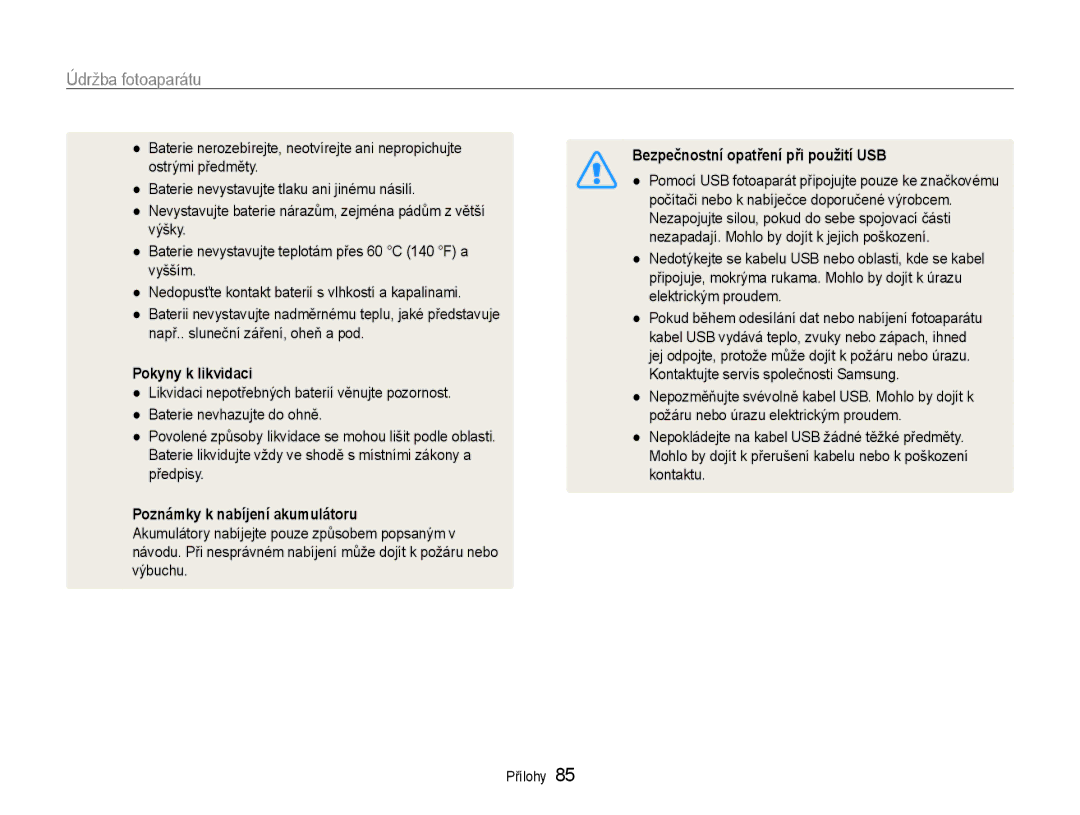 Samsung EC-PL90ZZBAAE3 manual Pokyny k likvidaci, Poznámky k nabíjení akumulátoru, Bezpečnostní opatření při použití USB 