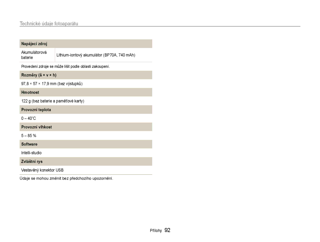 Samsung EC-PL90ZZBAEE3 manual Napájecí zdroj, Rozměry š × v × h, Hmotnost, Provozní teplota, Provozní vlhkost, Software 