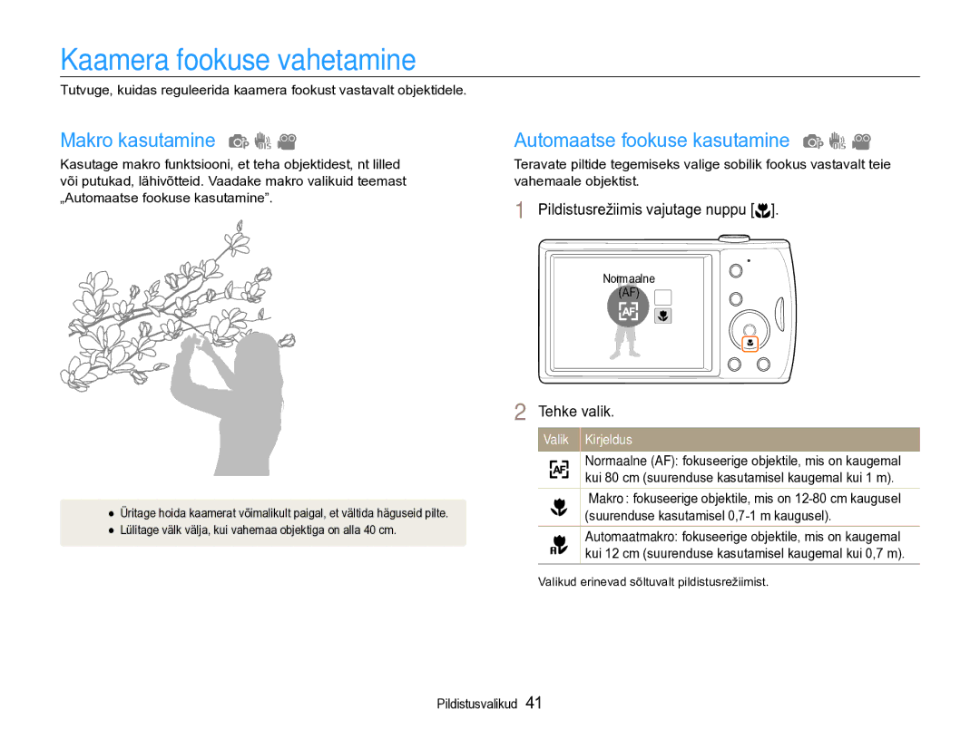 Samsung EC-PL90ZZBPERU manual Kaamera fookuse vahetamine, Makro kasutamine, Automaatse fookuse kasutamine 