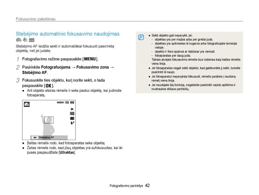 Samsung EC-PL90ZZBPERU manual Stebėjimo automatinio fokusavimo naudojimas, Fokusavimo pakeitimas, Stebėjimo AF 