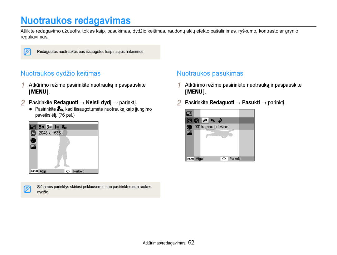 Samsung EC-PL90ZZBPERU manual Nuotraukos redagavimas, Nuotraukos dydžio keitimas, Nuotraukos pasukimas 